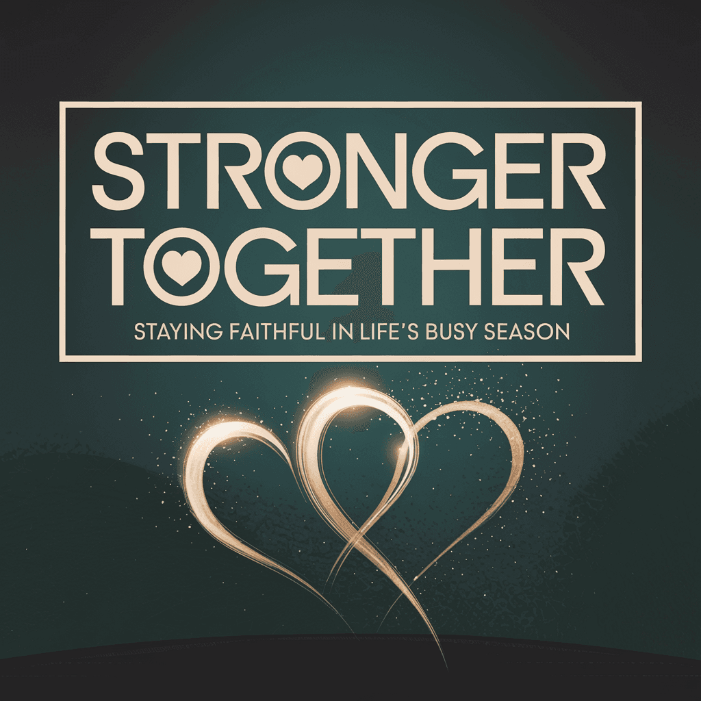 Stronger Together